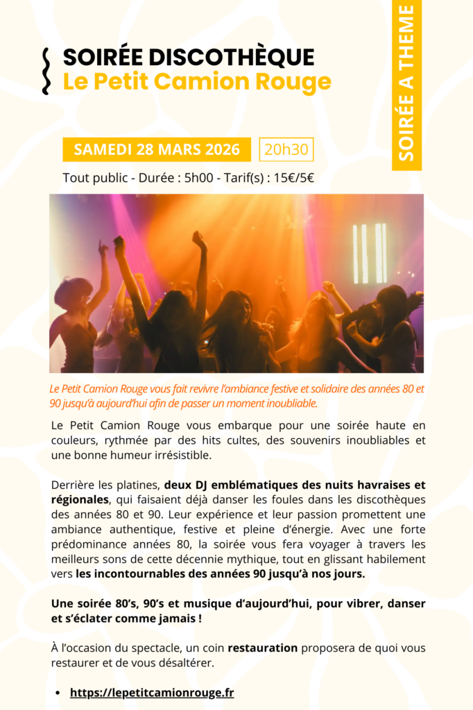 Soirée discothèque - Le Petit Camion Rouge